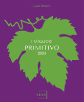 I migliori Primitivo 2024