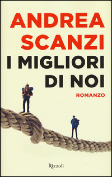 I migliori di noi - Andrea Scanzi