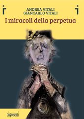 I miracoli della Perpetua