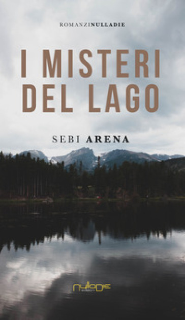 I misteri del lago - Sebi Arena