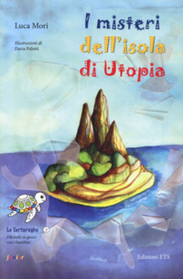 I misteri dell'isola di Utopia - Luca Mori