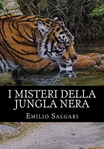 I misteri della jungla nera - Emilio Salgari