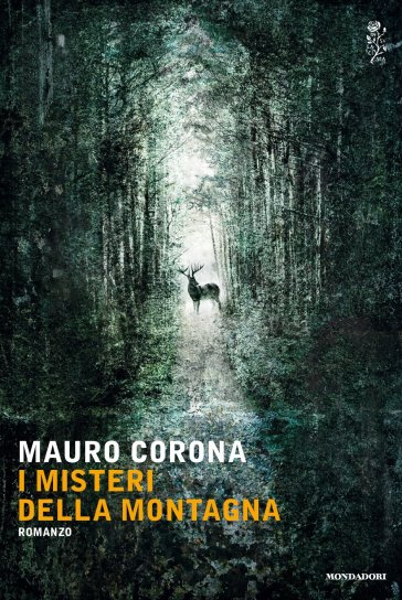 I misteri della montagna - Mauro Corona
