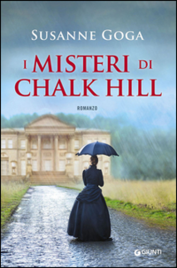 I misteri di Chalk Hill - Susanne Goga