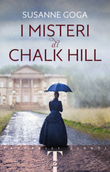 I misteri di Chalk Hill - Susanne Goga