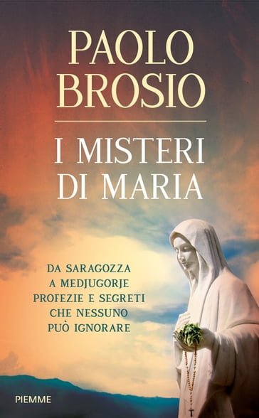 I misteri di Maria - Paolo Brosio