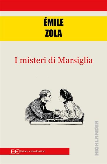 I misteri di Marsiglia - Émile Zola