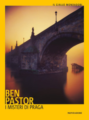 I misteri di Praga - Ben Pastor
