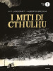 I miti di Cthulhu