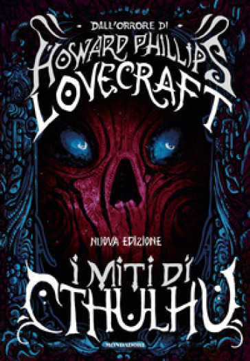 I miti di Cthulhu - Howard Phillips Lovecraft