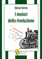 I motori della rivoluzione