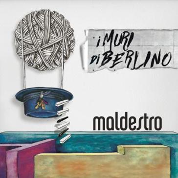 I muri di berlino -lp - MALDESTRO