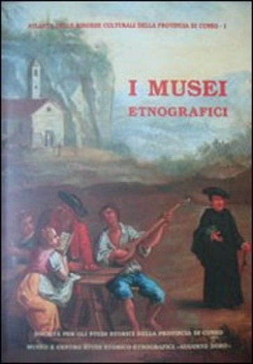 I musei etnografici - Alessandra Abbona