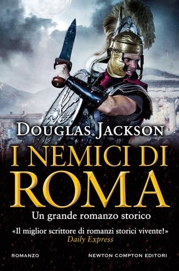 I nemici di Roma - Jackson Douglas