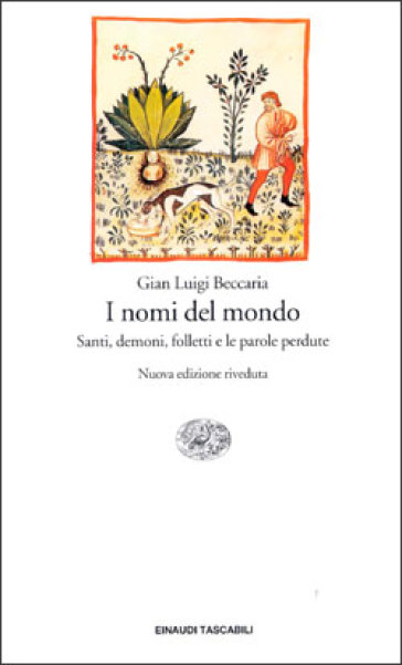 I nomi del mondo - Gian Luigi Beccaria