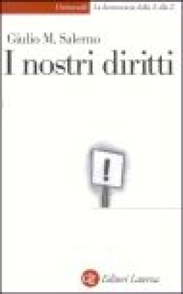 I nostri diritti - Giulio Maria Salerno