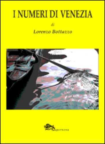 I numeri di Venezia - Lorenzo Bottazzo