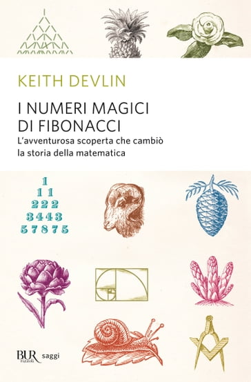 I numeri magici di Fibonacci - Keith Devlin