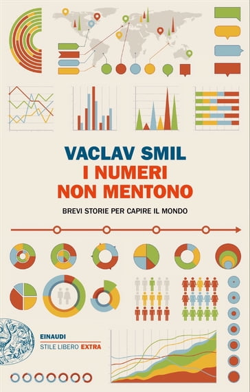 I numeri non mentono - Vaclav Smil