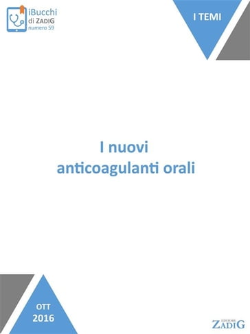I nuovi anticoagulanti orali - Alessandro Nobili