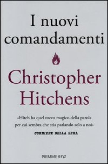 I nuovi comandamenti - Christopher Hitchens