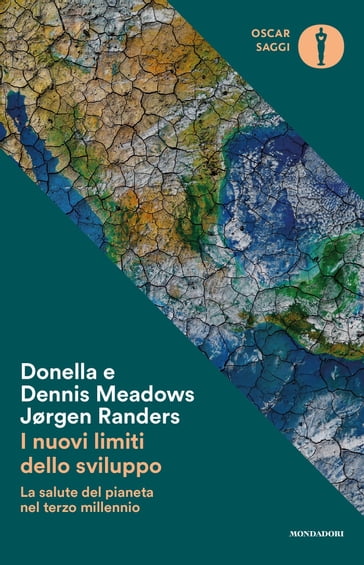 I nuovi limiti dello sviluppo - Donella Meadows - Dennis Meadows - Jorgen Randers
