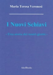 I nuovi schiavi