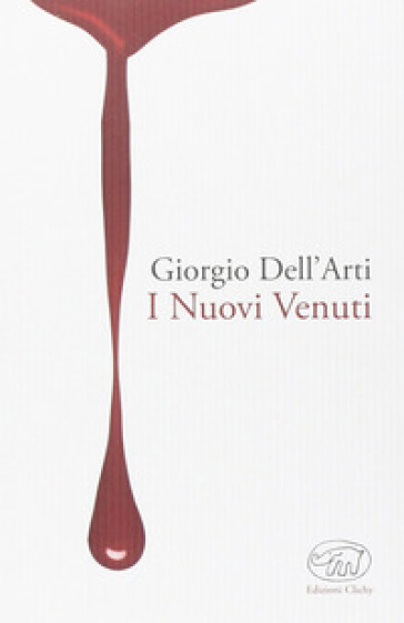 I nuovi venuti - Giorgio Dell