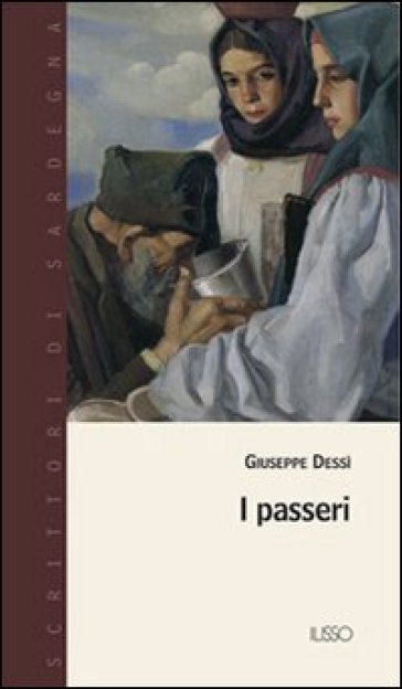 I passeri - Giuseppe Dessì