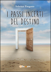 I passi incerti del destino