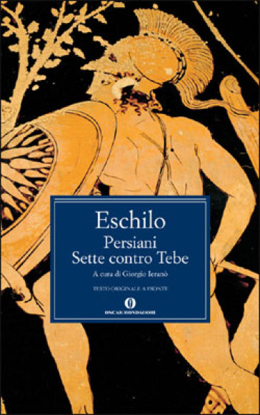 I persiani-I sette contro Tebe - Eschilo