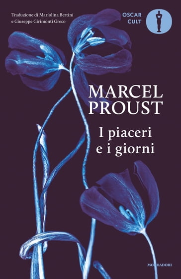 I piaceri e i giorni - Marcel Proust - Mariolina Bertini