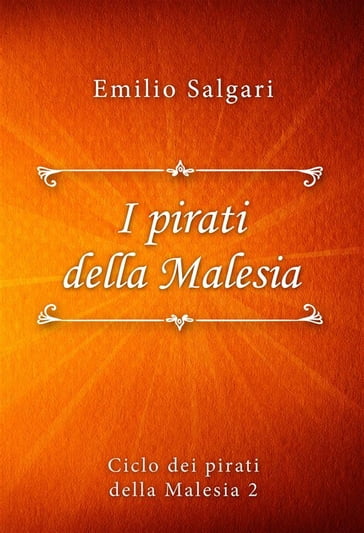 I pirati della Malesia - Emilio Salgari