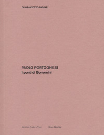 I ponti di Borromini - Paolo Portoghesi