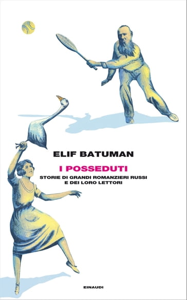 I posseduti - Elif Batuman