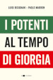 I potenti al tempo di Giorgia