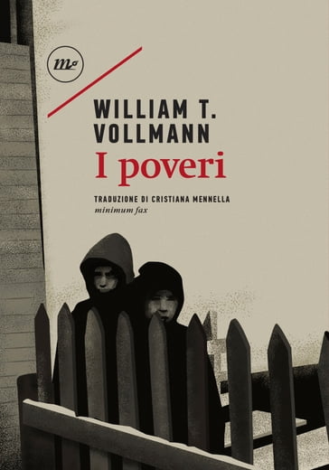 I poveri - William T. Vollmann