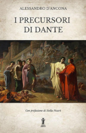 I precursori di Dante