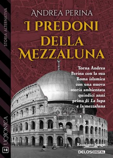 I predoni della mezzaluna - Andrea Perina