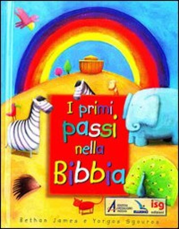 I primi passi nella Bibbia - Bethan James - Yorgos Sgouros  NA