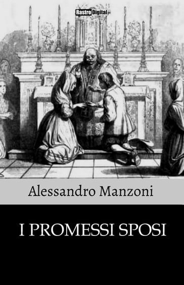 I promessi sposi - Manzoni Alessandro