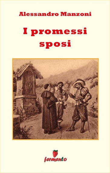 I promessi sposi - Manzoni Alessandro