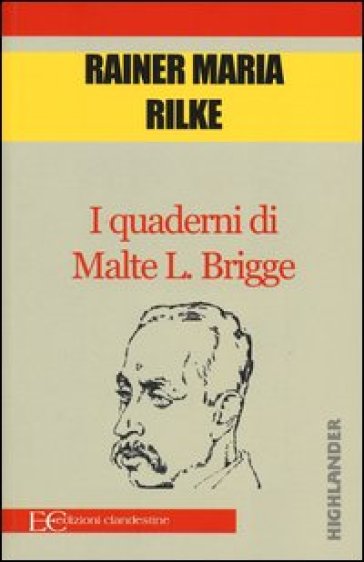 I quaderni di Malte L. Brigge - Rainer Maria Rilke