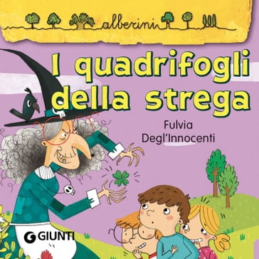 I quadrifogli della strega - Fulvia Degl