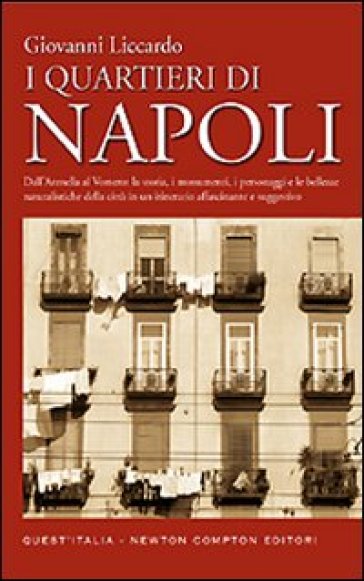 I quartieri di Napoli - Giovanni Liccardo