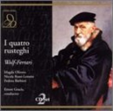 I quatro rusteghi - E. WOLF-FERRARI