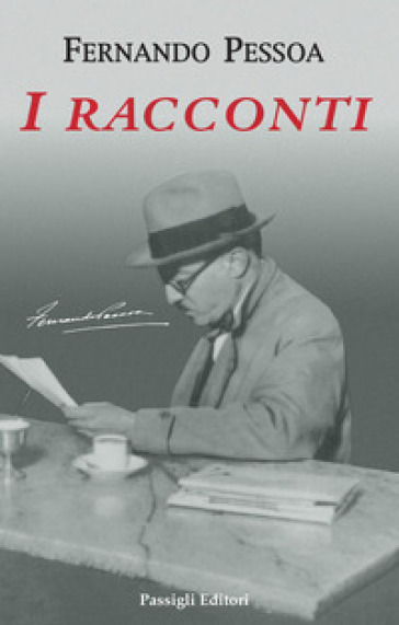 I racconti - Fernando Pessoa