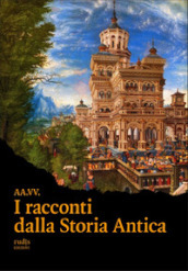 I racconti dalla storia antica