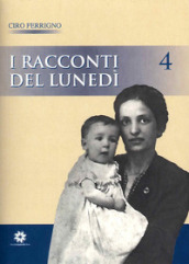 I racconti del lunedì. 4.