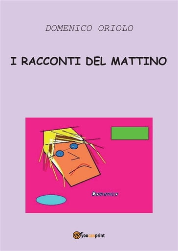 I racconti del mattino - domenico oriolo